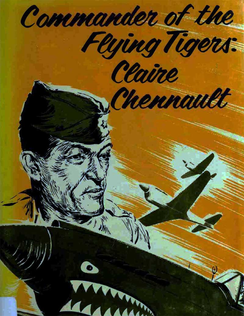  Claire Chennault - Commander of the Flying Tigers