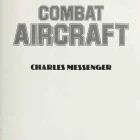 Preview: Combat Aircraft by Charles Messenger 1984