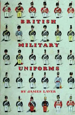 British Military Uniforms - 1948 - Beginning from the time of Edward III