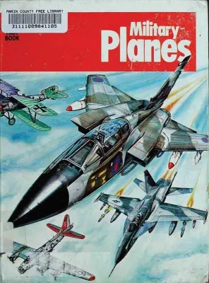 Military Planes - 1985 - An Easy Read Fact Book