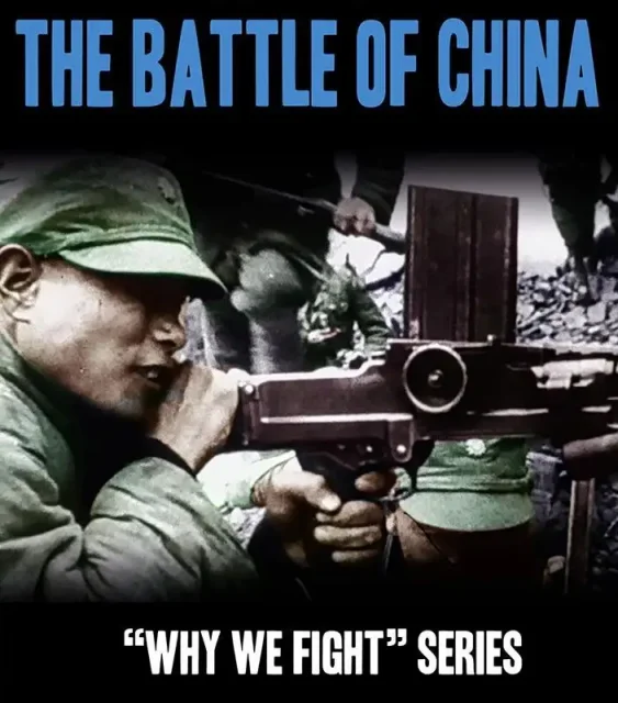 The Battle of China “Why we Fight” (1944)