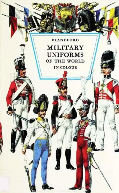 Military Uniforms of the World in Colour (1968)
