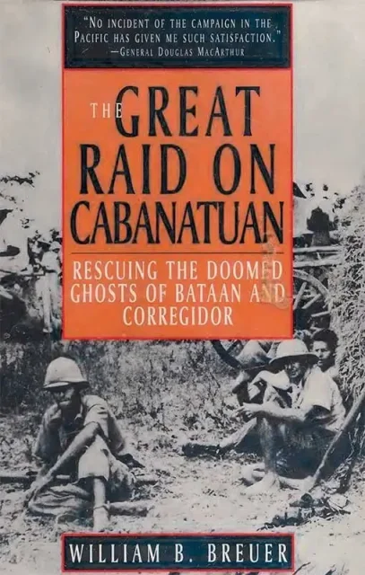 The Great Raid on Cabanatuan